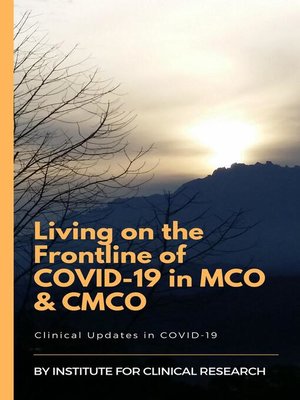cover image of Living on the Frontline of COVID-19 in MCO and CMCO